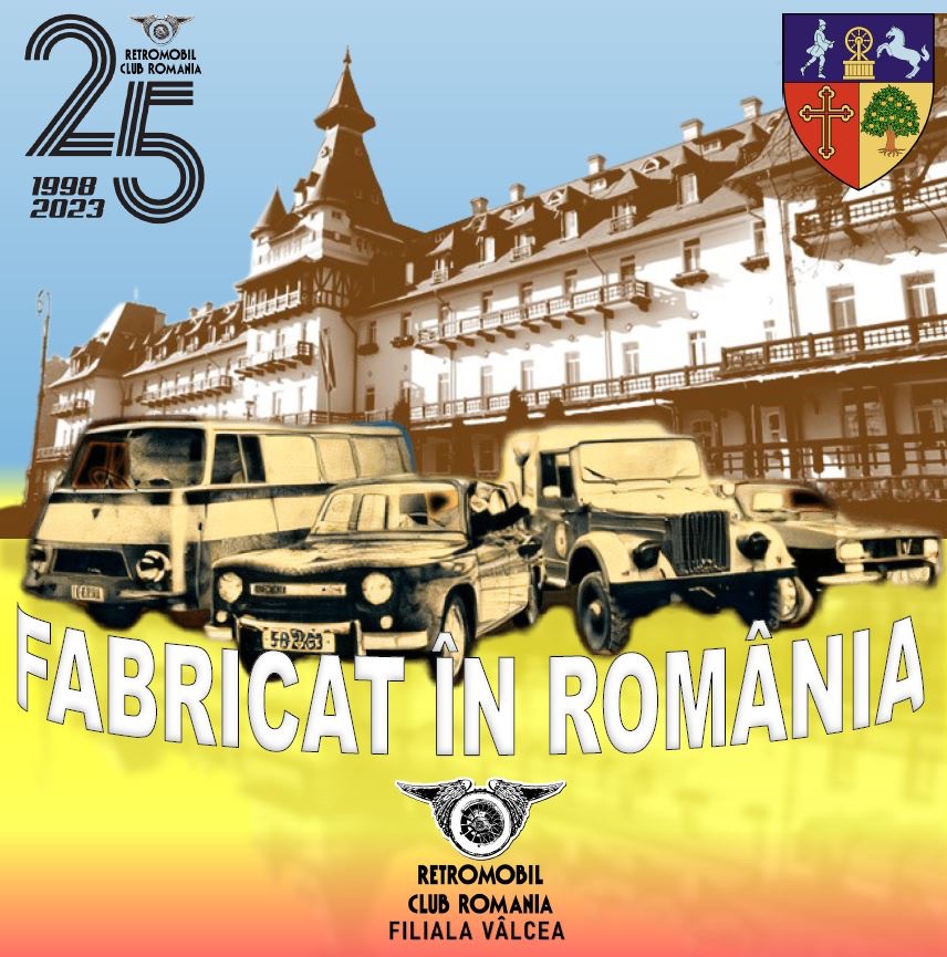 „FABRICAT ÎN ROMÂNIA”- VÂLCEA ediția a 3-a, sâmbătă 27 mai 2023